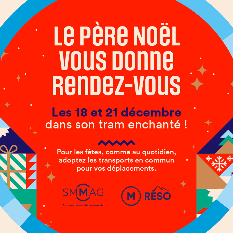 Le Père-Noël vous donne rendez-vous les18 et 21 décembre dans son tram enchanté ! Pour les fêtes comme ua quotidien, adopter les transport en communs pour vos déplacements